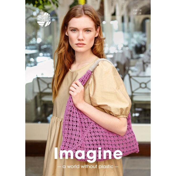 IMAGINE a world without plastic 2020 von Lana Grossa