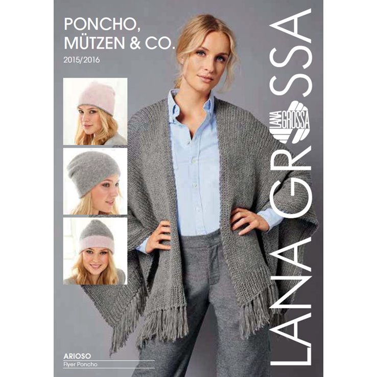 Lana Grossa Poncho, Mützen & Co
