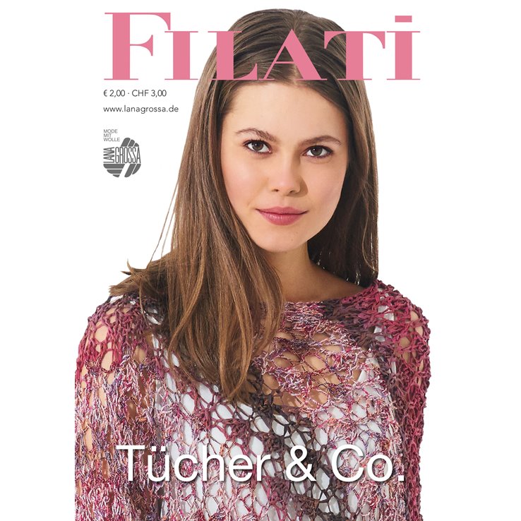 Lana Grossa FILATI Tücher & Co.